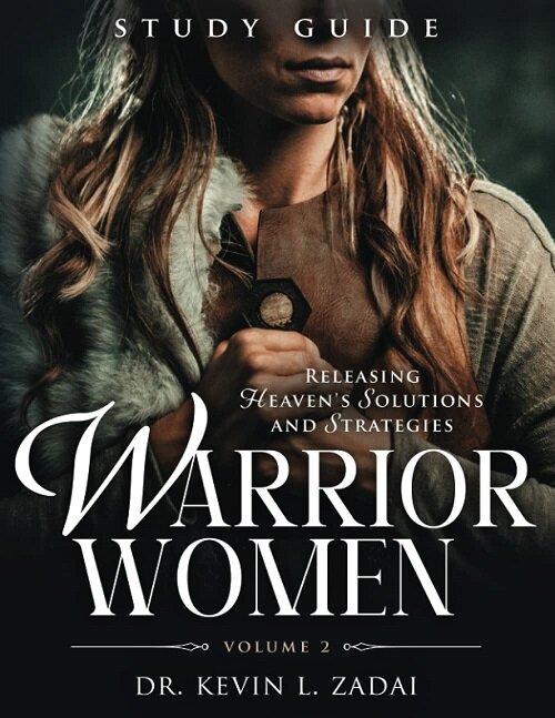 Study Guide: Warrior Women Volume 2: Releasing Heavens Solutions and Strategies (Paperback)