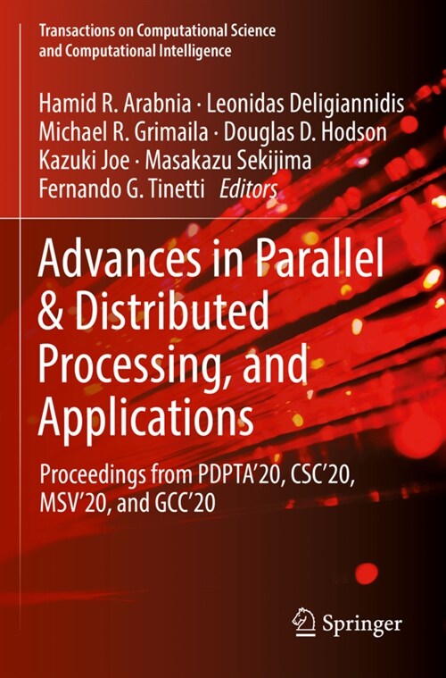 Advances in Parallel & Distributed Processing, and Applications (Paperback)