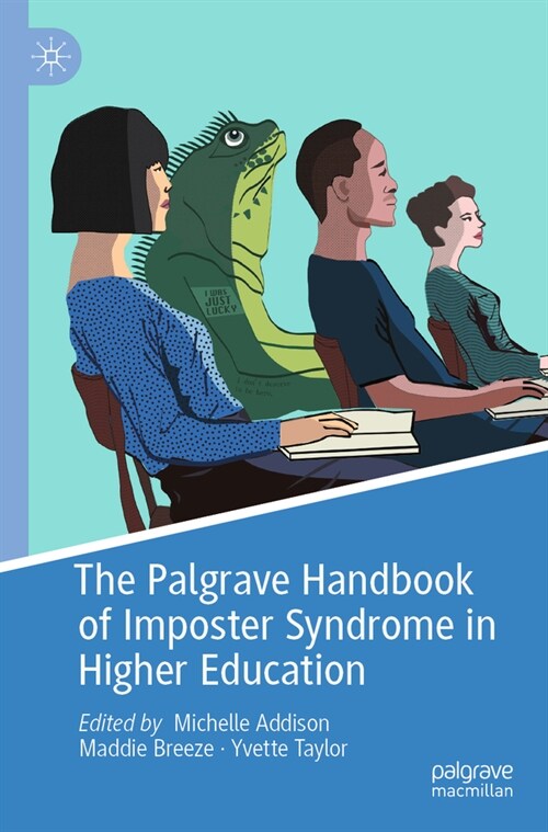 The Palgrave Handbook of Imposter Syndrome in Higher Education (Paperback)