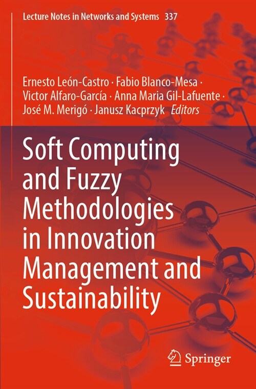 Soft Computing and Fuzzy Methodologies in Innovation Management and Sustainability (Paperback)