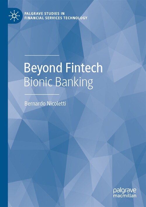 Beyond Fintech: Bionic Banking (Paperback, 2022)
