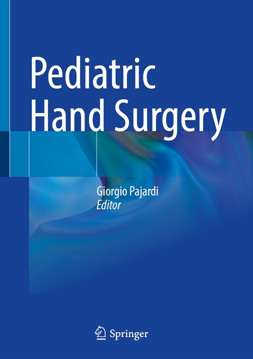 Pediatric Hand Surgery (Hardcover)