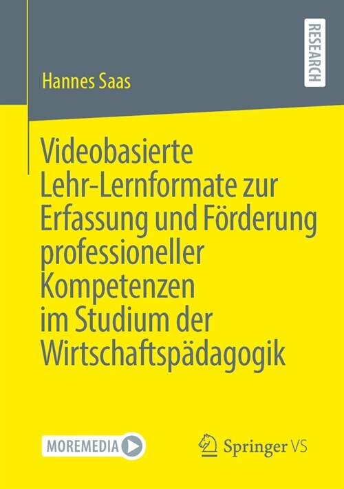 Videobasierte Lehr-Lernformate Zur Erfassung Und F?derung Professioneller Kompetenzen Im Studium Der Wirtschaftsp?agogik (Paperback, 1. Aufl. 2023)