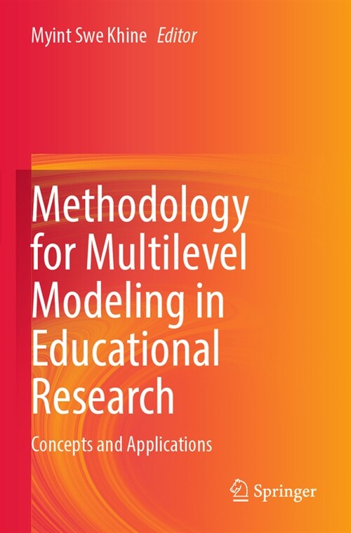 Methodology for Multilevel Modeling in Educational Research: Concepts and Applications (Paperback, 2022)