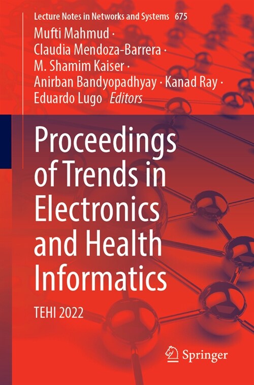 Proceedings of Trends in Electronics and Health Informatics: Tehi 2022 (Paperback, 2023)