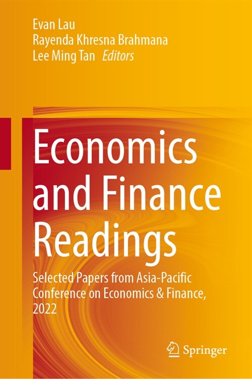 Economics and Finance Readings: Selected Papers from Asia-Pacific Conference on Economics & Finance, 2022 (Hardcover, 2023)