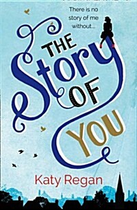 The Story of You (Paperback)