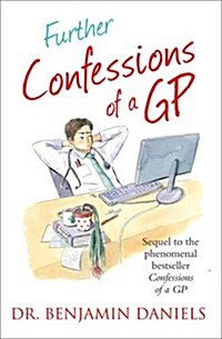 Further Confessions of a GP (Paperback)