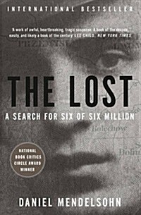 The Lost : A Search for Six of Six Million (Paperback)