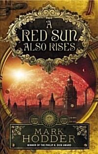 A Red Sun Also Rises (Paperback)