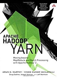 [중고] Apache Hadoop YARN: Moving Beyond MapReduce and Batch Processing with Apache Hadoop 2 (Paperback)