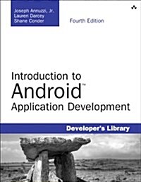 Introduction to Android Application Development: Android Essentials (Paperback, 4)