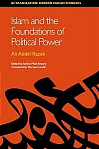 Islam and the Foundations of Political Power (Paperback)