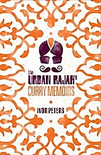 Urban Rajahs Curry Memoirs (Hardcover)