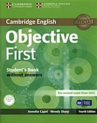 Objective First Students Book without Answers with CD-ROM (Multiple-component retail product, part(s) enclose, 4 Revised edition)