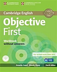 Objective First Workbook without Answers with Audio CD (Multiple-component retail product, part(s) enclose, 4 Revised edition)