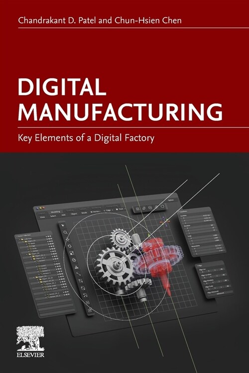 Digital Manufacturing: Key Elements of a Digital Factory (Paperback)