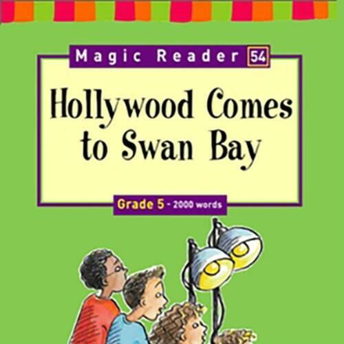[요약발췌본] Hollywood Comes to Swan Bay