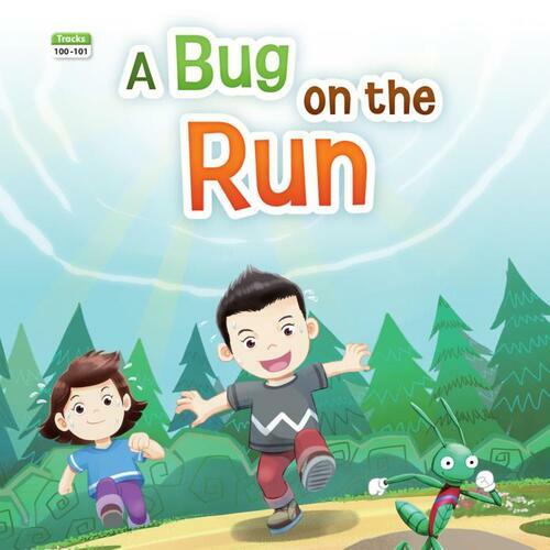 A Bug on the Run