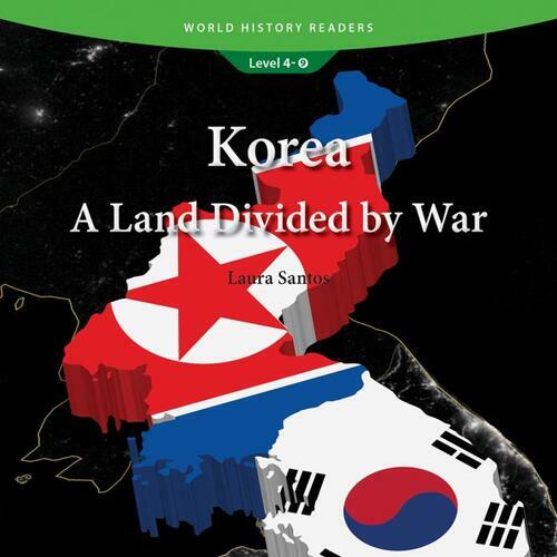 Korea: A Land Divided by War