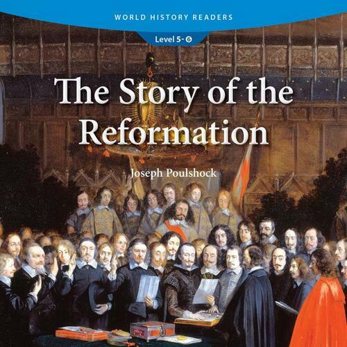 The Story of the Reformation