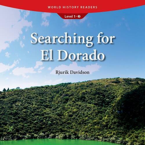 Searching for El Dorado