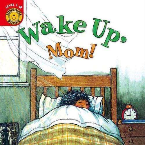 선샤인 리더스북 영어동화 - Wake Up, Mom!