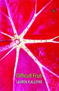 Difficult Fruit (Paperback)