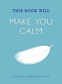 This Book Will Make You Calm (Paperback)