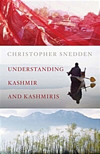 Understanding Kashmir and Kashmiris (Paperback)