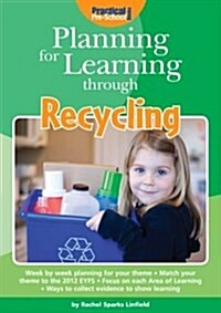 Planning for Learning through Recycling (Paperback)