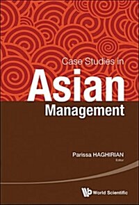 Case Studies in Asian Management (Hardcover)