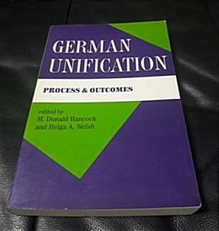 [중고] German Unification: Process and Outcomes (Paperback)