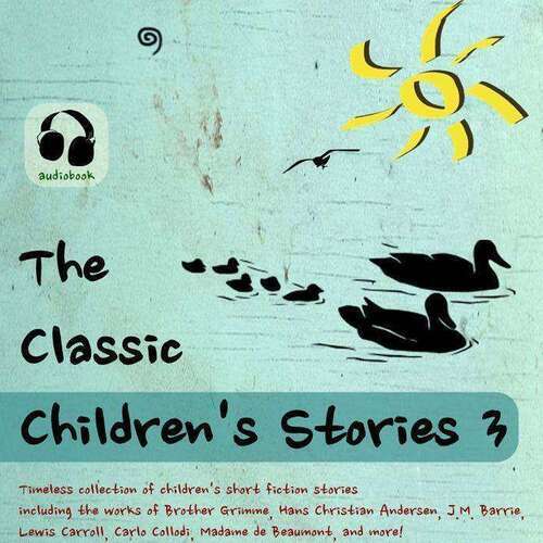 Classic Childrens Stories 3