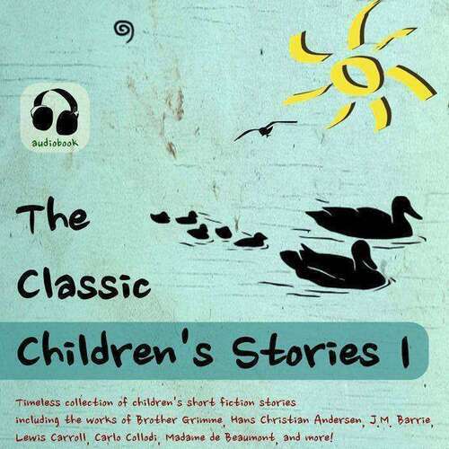 Classic Childrens Stories 1