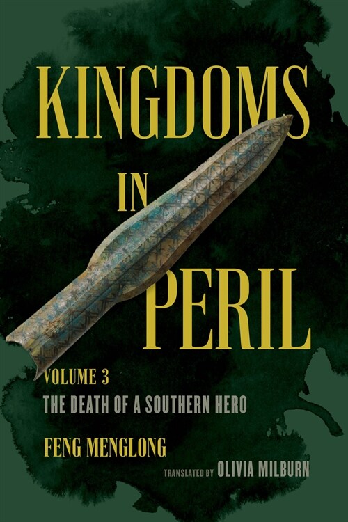 Kingdoms in Peril, Volume 3: The Death of a Southern Hero (Hardcover)