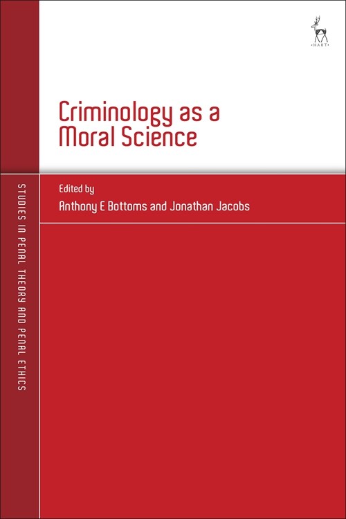 Criminology as a Moral Science (Hardcover)