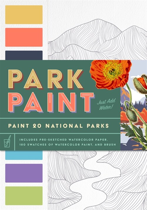 Park Paint: Paint 20 National Parks (Includes Pre-Sketched Watercolor Paper, 180 Watercolor-Paint Swatches, and Brush) (Paperback)