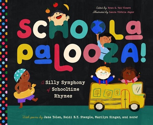 Schoolapalooza: A Silly Symphony of Schooltime Rhymes (Hardcover)