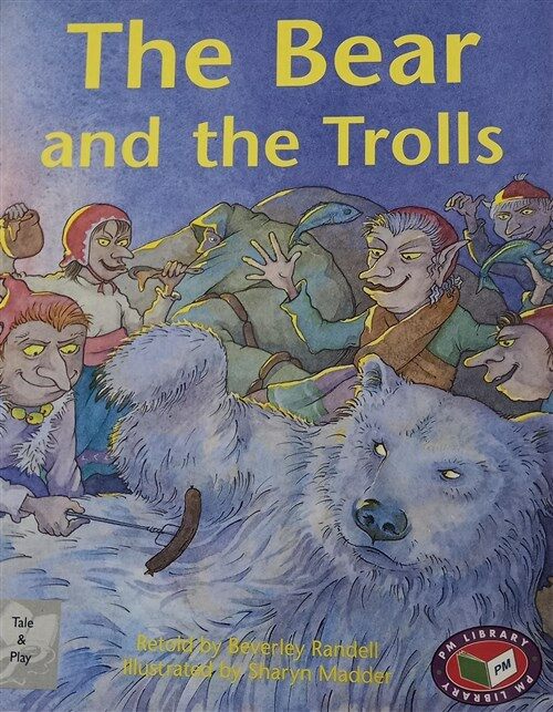 [중고] The Bear and the Trolls PM Tales and Plays Level 23 Silver (Paperback, New ed)
