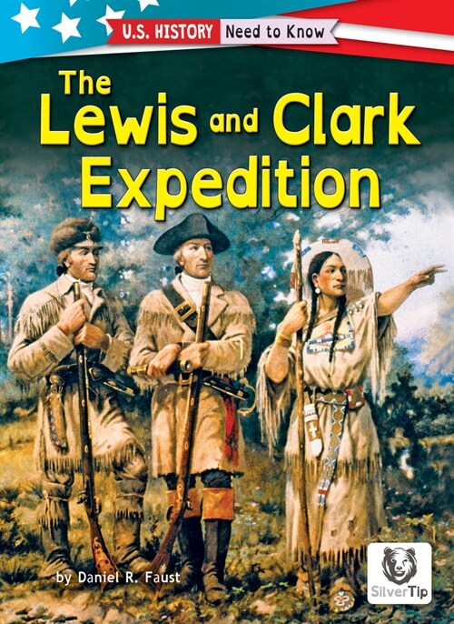 The Lewis and Clark Expedition (Library Binding)