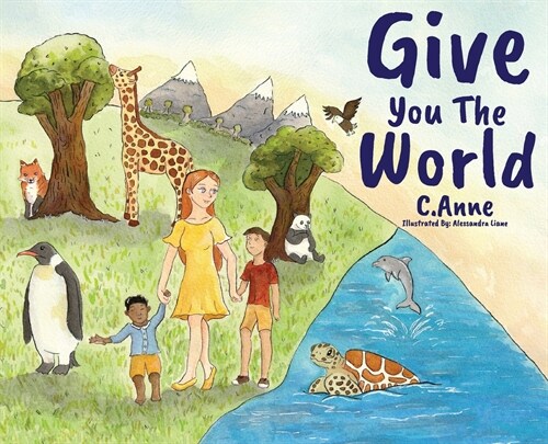 Give You The World (Hardcover)