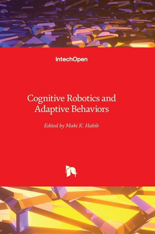 Cognitive Robotics and Adaptive Behaviors (Hardcover)