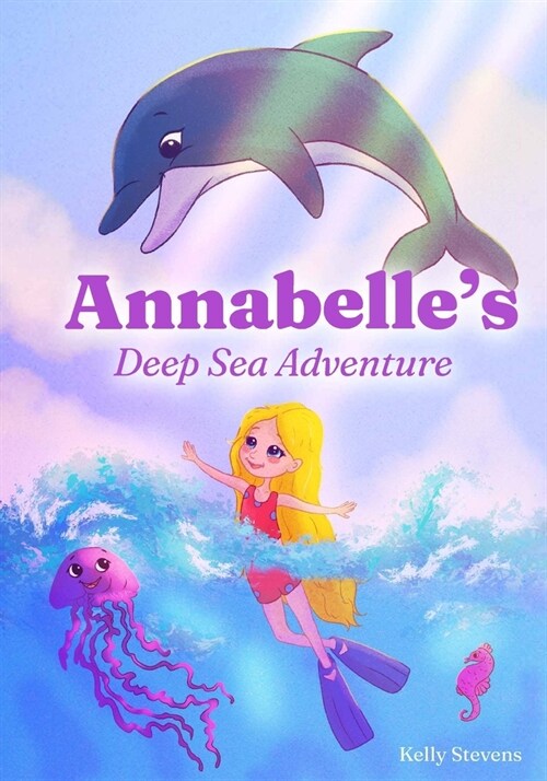 Annabelles Deep Sea Adventure (Paperback)