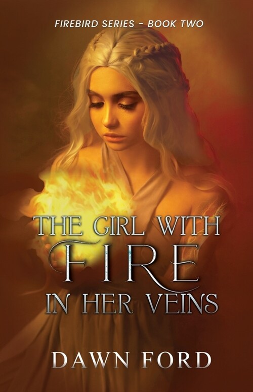 The Girl with Fire in Her Veins (Paperback)