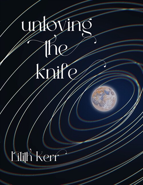 unloving the knife (Paperback)