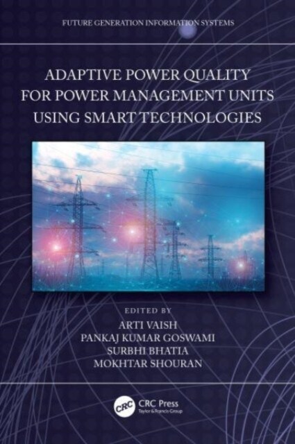 Adaptive Power Quality for Power Management Units Using Smart Technologies (Hardcover)