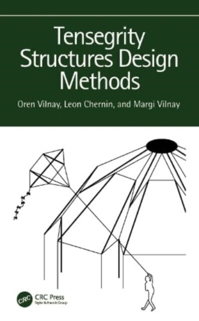 Tensegrity Structures Design Methods (Hardcover)