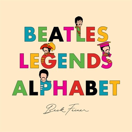 Beatles Legends Alphabet (Hardcover)
