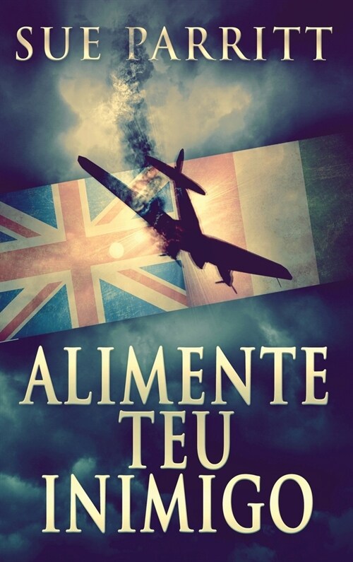 Alimente Teu Inimigo (Hardcover)